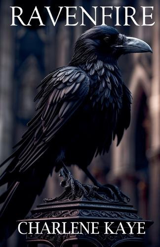 Ravenfire Charlene Kaye 9798231696949