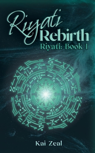 Riyati Rebirth Kai Zeal 9798992392210