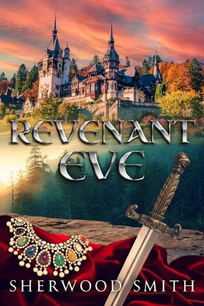 Revenant Eve Sherwood Smith 9781636323039