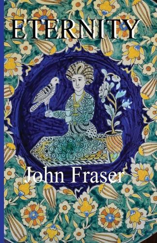 Eternity John Fraser 9781914938368
