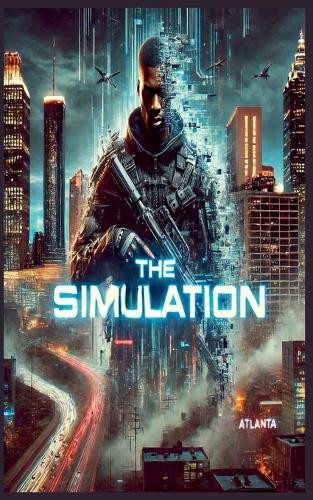 The Simulation Delmonta Winston 9798230486459