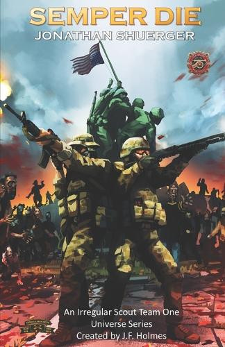 Semper Die J F Holmes 9798998743436