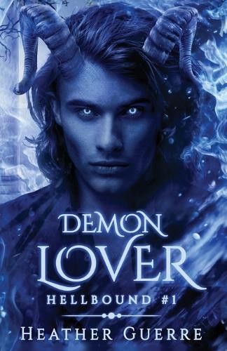 Demon Lover Heather Guerre 9781958638149