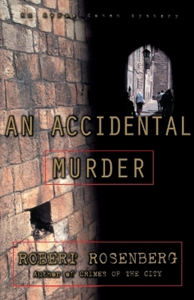An Accidental Murder Robert Rosenberg 9780743244169