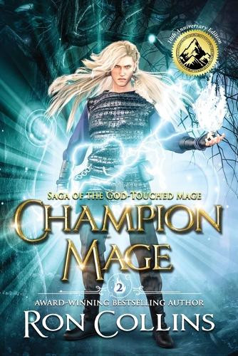 Champion Mage Ron Collins 9781946176868