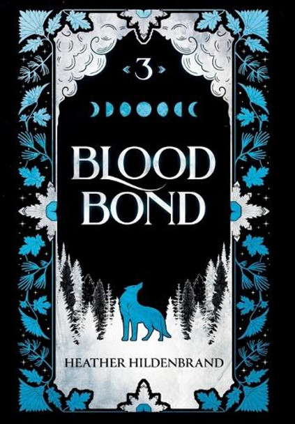 Blood Bond Heather Hildenbrand 9781961455283