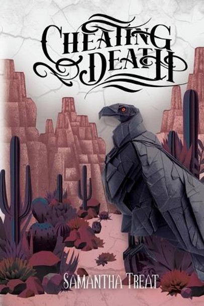 Cheating Death Samantha Treat 9798991200721