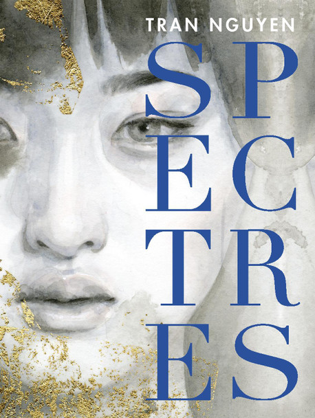 Spectres Tran Nguyen 9781640410978