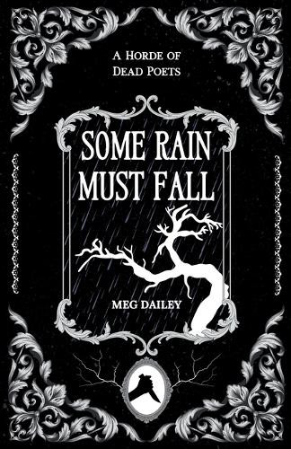 Some Rain Must Fall Meg Dailey 9798992766417