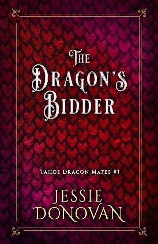 The Dragon's Bidder Jessie Donovan 9798891560666