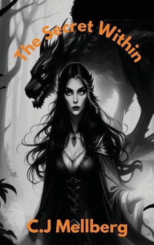 The Secret Within Cassandra Mellberg 9781968296056