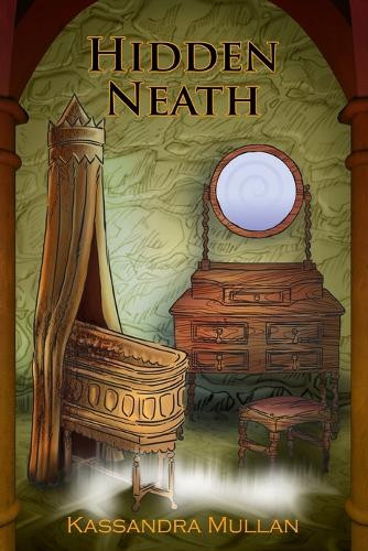 Hidden Neath Kassandra Mullan 9798992131123
