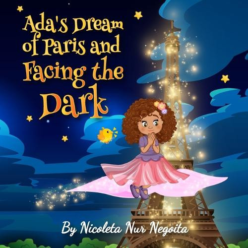 Ada's Dream of Paris and Facing the Dark Aneeza Ashraf 9781068381904