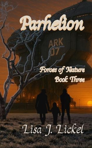 Parhelion Lisa J Lickel 9798349339424