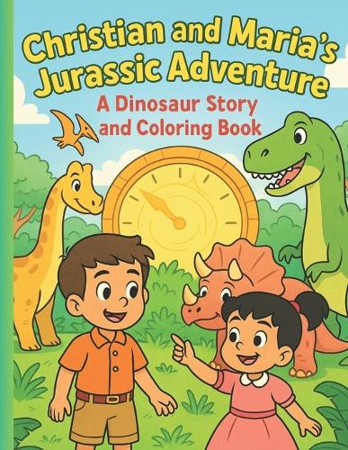 Christian and Maria Jurassic Adventure Isabelle Zoulikian 9798282404265