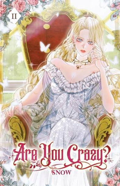 Are You Crazy?: Volume II (Light Novel) Snow 9781959742623