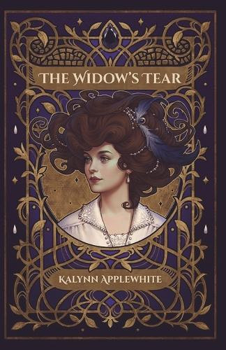 The Widow's Tear Kalynn Applewhite 9798281658041