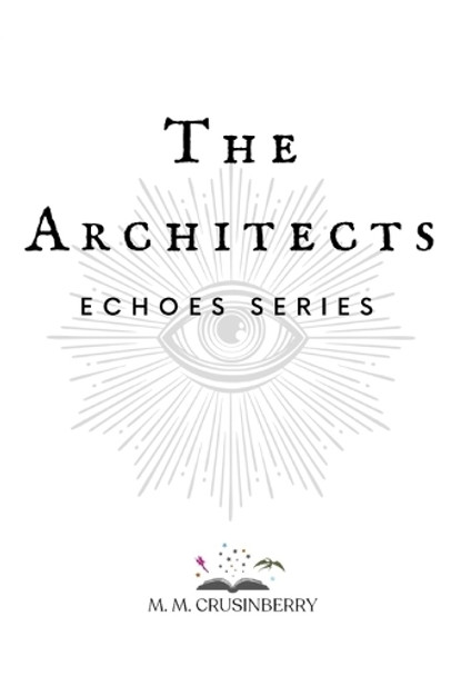 The Architects M M Crusinberry 9798281750431
