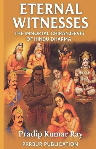 Eternal Witnesses Pradip Kumar Ray 9798231711178