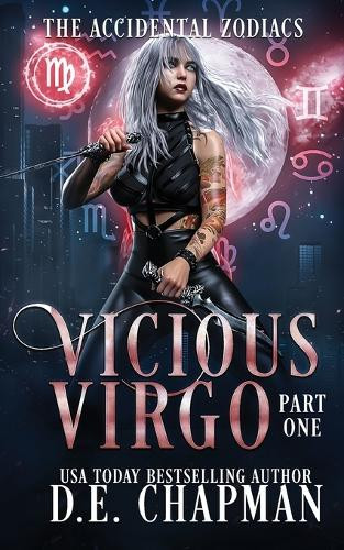 Vicious Virgo: Part One D E Chapman 9798285453796