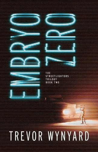 Embryo Zero Trevor Wynyard 9788797296646