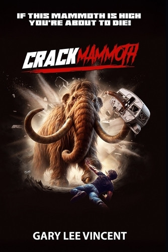 Crackmammoth Gary Lee Vincent 9781964172224