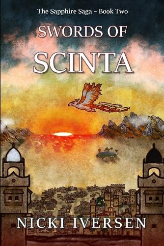 Swords of Scinta Nicki Iversen 9798313416311