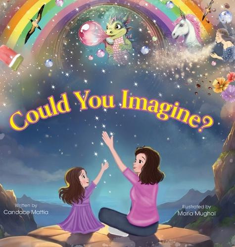 Could You Imagine? Candace Mattia 9798822975330