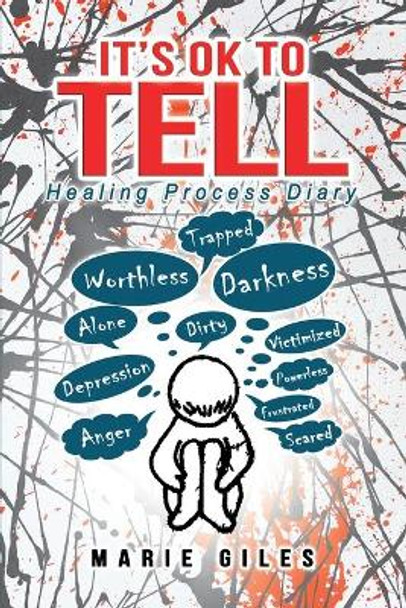 It's Ok to Tell by Marie Giles