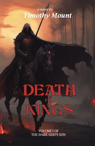 Death of Kings Timothy Mount 9781735516295