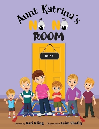 Aunt Katrina's No No Room Kari Kling 9781961978492