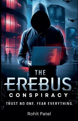 The Erebus Conspiracy Rohit Patel 9798224030552