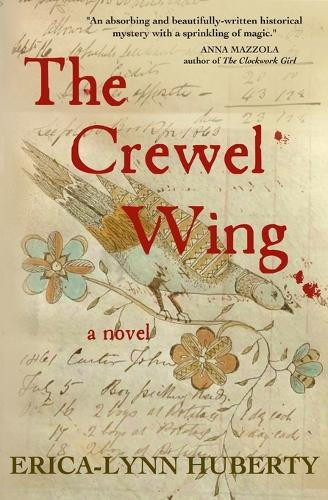 The Crewel Wing Erica-Lynn Huberty 9798992358407