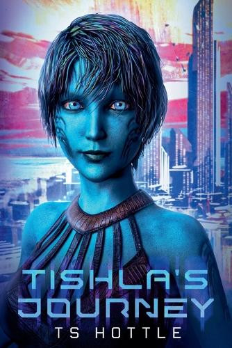 Tishla's Journey Ts Hottle 9798227095121