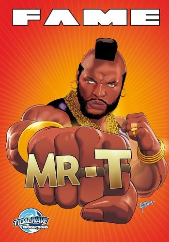 Fame: Mr. T Darren G Davis 9781966879916