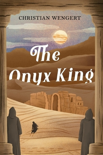 The Onyx King Christian Wengert 9798312296136