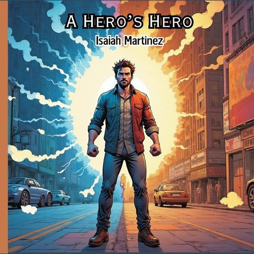 A Hero's Hero Kris Kirkpatrick 9798300459048