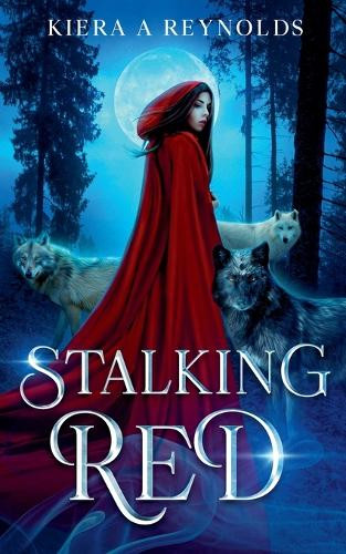 Stalking Red Kiera A Reynolds 9798230908609