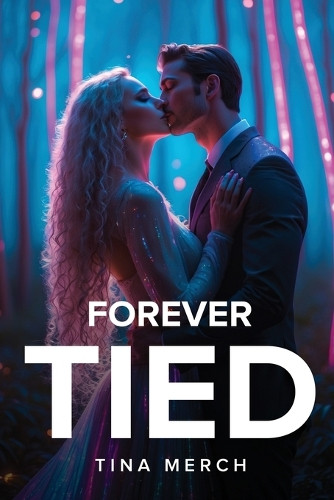 Forever Tied Tina Merch 9781787997660