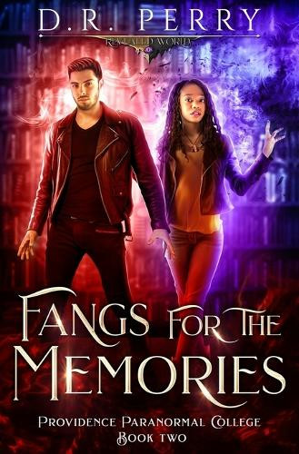 Fangs for the Memories D R Perry 9781649716989