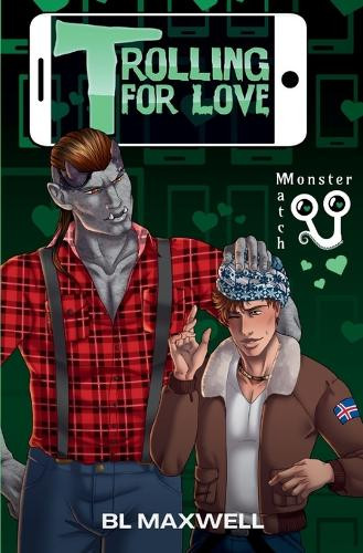 Trolling For Love Bl Maxwell 9798349224805