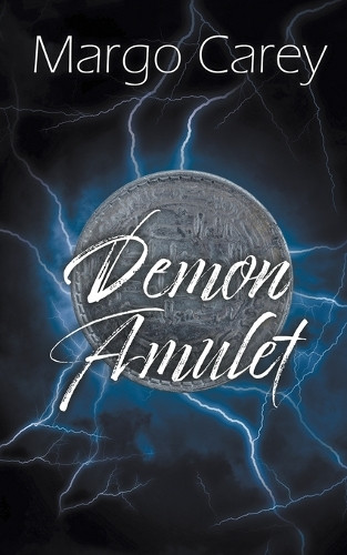 Demon Amulet Margo Carey 9781509261543