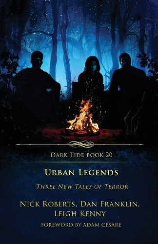 Urban Legends: Three New Tales of Terror Nick Roberts 9781964398754