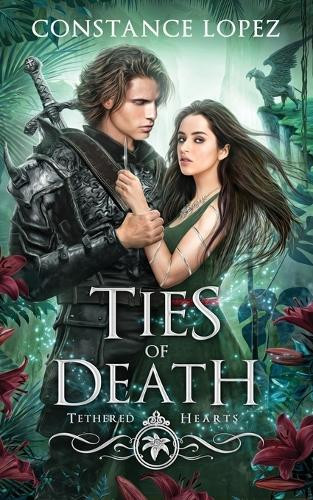 Ties of Death Constance Lopez 9798313007830