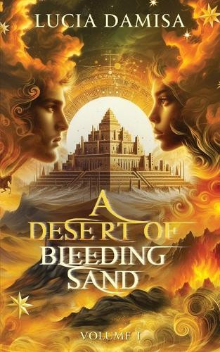A Desert of Bleeding Sand Lucia Damisa 9781069419019