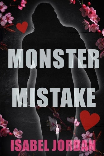 Monster Mistake Isabel Jordan 9798314743546