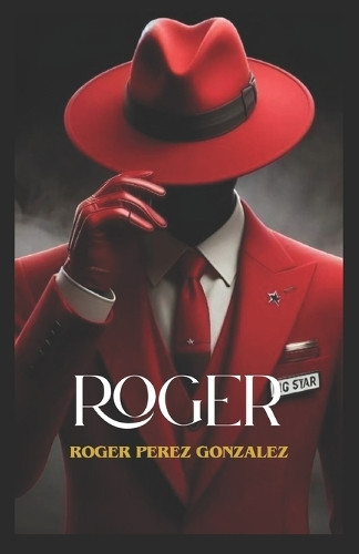 Roger Roger Perez Gonzalez 9798315299875