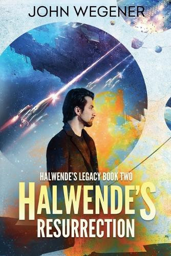 Halwende's Resurrection John Wegener 9780645778489