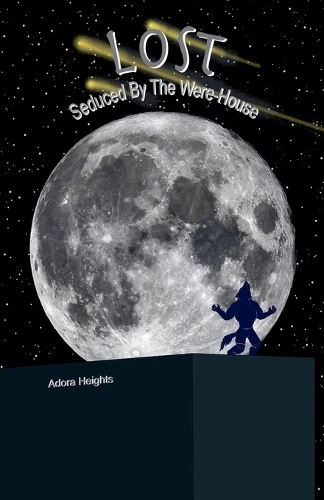 Lost Adora Heights 9798230649373