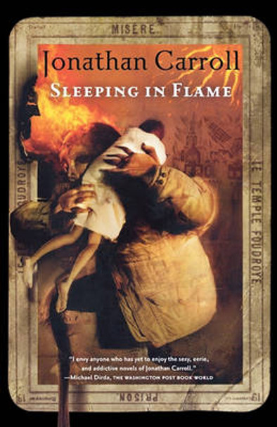 Sleeping in Flame Jonathan Carroll 9780765311863